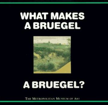 Hardcover What Makes a Bruegel a Bruegel? Book