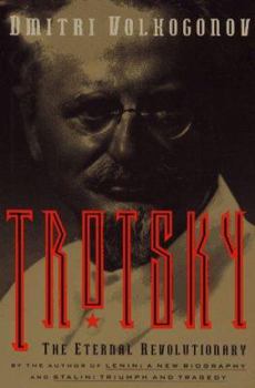 Hardcover Trotsky: The Eternal Revolutionary Book