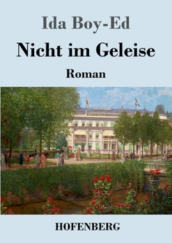 Paperback Nicht im Geleise: Roman [German] Book