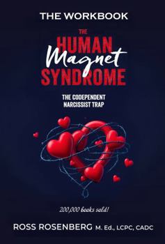 Paperback The Human Magnet Syndrome Workbook: Also companion to "The Codependency Revolution" Book