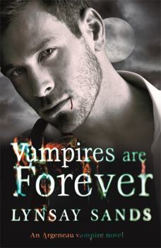 Vampires are Forever - Book #8 of the Argeneau