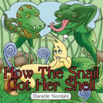 Paperback How The Snail Got Her Shell Book