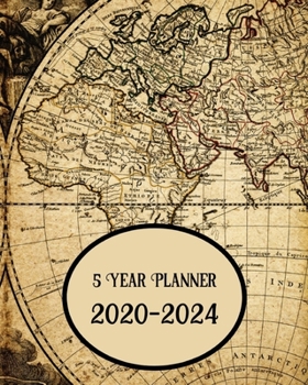 Five Year Planner 2020-2024: 60 Month Calendar - 5 Year Monthly Planner / Diary Journal - Multi Year Schedule Organizer - Agenda Notebook with Motivational Quotes. Vintage Design Map Cover.