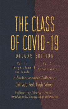 Paperback The Class of Covid-19: Deluxe Edition: Volumes One and Two Book