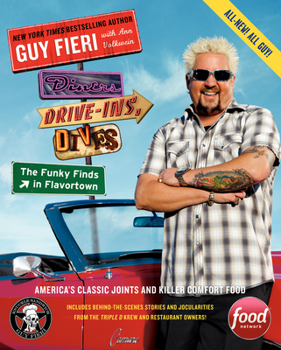 Paperback Diners, Drive-Ins, and Dives: The Funky Finds in Flavortown: America's Classic Joints and Killer Comfort Food Book