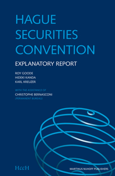 Hardcover Hague Securities Convention: Explanatory Report Book