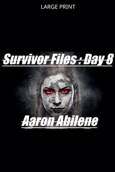 Paperback Survivor Files: Day 8 Book