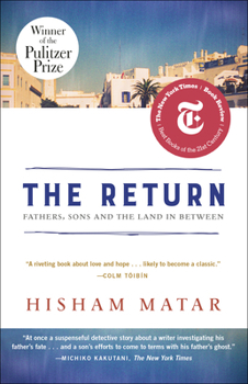 Paperback The Return (Pulitzer Prize Winner): Fathers, Sons and the Land in Between Book