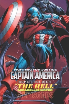 Captain America - THE HELL: Fighting For Justice