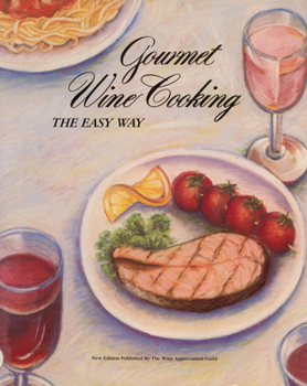 Paperback Gourmet Wine Cooking the Easy Way Book