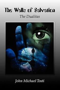 Paperback The Walls of Salvation: The Dualitas Book