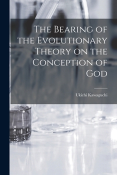 The bearing of the evolutionary theory on the conception of God - a study in contemporary interpreta