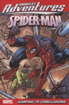 Marvel Adventures Spider-Man, Volume 12: Jumping to Conclusions - Book  of the Marvel Adventures Spider-Man (2005)
