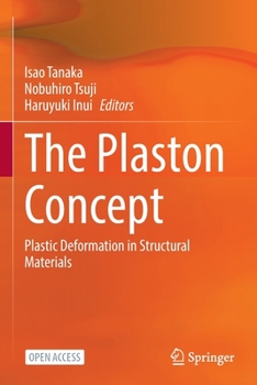 Paperback The Plaston Concept: Plastic Deformation in Structural Materials Book