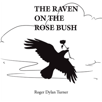 Paperback The Raven on the Rosebush Book