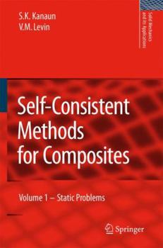Paperback Self-Consistent Methods for Composites: Vol.1: Static Problems Book