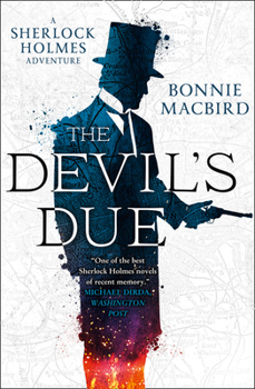The Devil’s Due - Book #3 of the A Sherlock Holmes Adventure