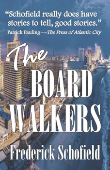 Paperback The Boardwalkers: Second Edition Redux Book