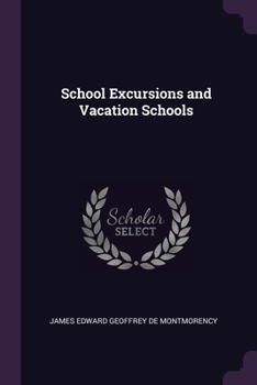 Paperback School Excursions and Vacation Schools Book