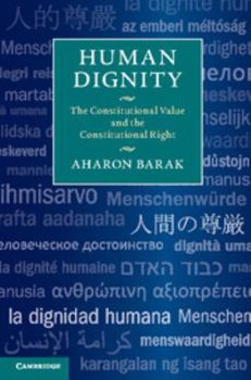 Paperback Human Dignity: The Constitutional Value and the Constitutional Right Book