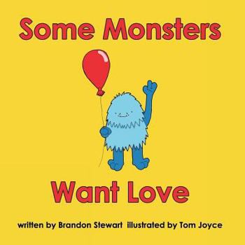 Paperback Some Monsters Want Love Book
