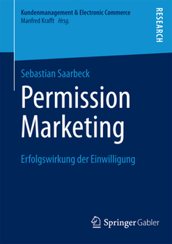 Paperback Permission Marketing: Erfolgswirkung Der Einwilligung [German] Book
