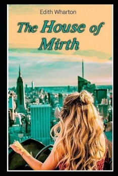 Paperback The House of Mirth illustrated Book