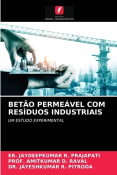 Paperback Betão Permeável Com Resíduos Industriais [Portuguese] Book