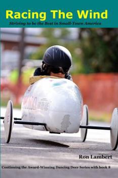 Paperback Racing the Wind: Spending our Youth in Small-Town America Book