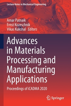 Paperback Advances in Materials Processing and Manufacturing Applications: Proceedings of Icadma 2020 Book