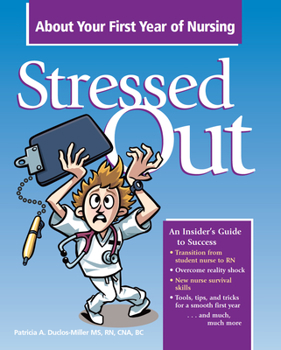 Paperback Stressed Out about Your First Year of Nursing Book