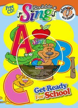 Paperback Get Ready for School: Book and CD (Scribble & Sing) Book