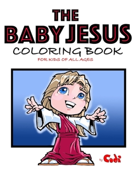 Paperback The Baby Jesus Coloring Book