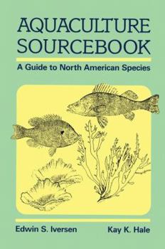 Paperback Aquaculture Sourcebook: A Guide to North American Species Book
