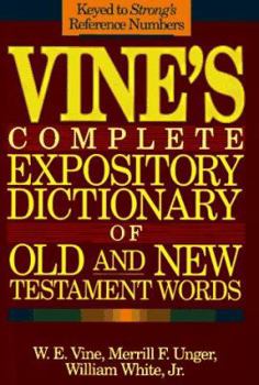 Hardcover Vine's Expository Dictionary of Biblical Words Book