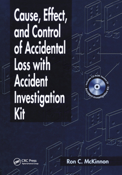 Paperback Cause, Effect, and Control of Accidental Loss with Accident Investigation Kit Book