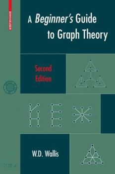 Paperback A Beginner's Guide to Graph Theory Book