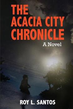 Paperback The Acacia City Chronicle Book