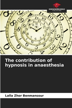 Paperback The contribution of hypnosis in anaesthesia Book