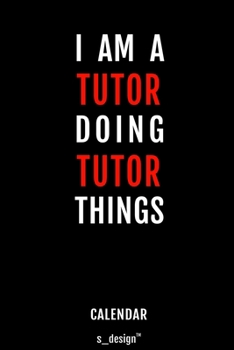 Calendar for Tutors / Tutor: Everlasting Calendar / Diary / Journal (365 Days / 3 Days per Page) for notes, journal writing, event planner, quotes & personal memories