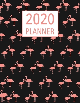 Flamingo Mania Planner: 2020 Monthly and Weekly Calendar Organizer and Diary for Busy People | Horizontal Planner for Your New Year Goals (Large)