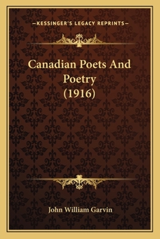 Paperback Canadian Poets And Poetry (1916) Book