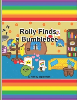 Paperback Rolly Finds A Bumblebee Book