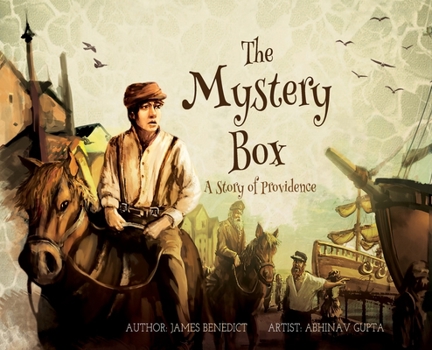 Hardcover The Mystery Box: A Story of Providence by James Benedict Book