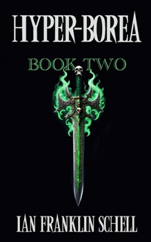 Paperback Hyper-Borea Book Two: The Threads of Destiny Book