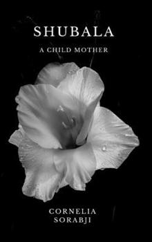 Hardcover Shubala: A Child Mother Book