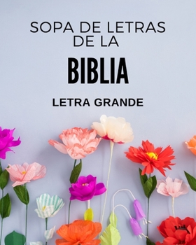 Paperback Sopa de Letras de la Biblia: Letra Grande [Spanish] Book