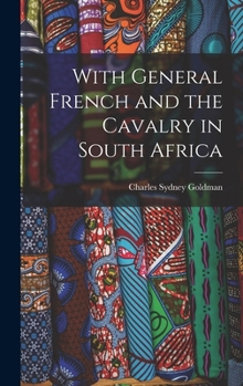 Hardcover With General French and the Cavalry in South Africa Book