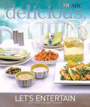 Paperback Delicious: Let's Entertain (Delicious) Book