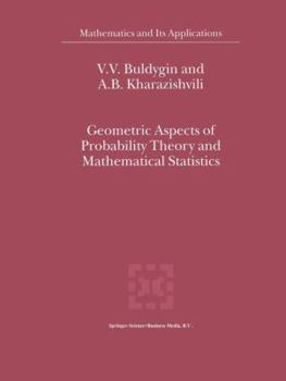 Paperback Geometric Aspects of Probability Theory and Mathematical Statistics Book